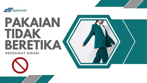 Etika Berpakaian Bagi Penjawat Awam Program Transformasi Minda Siri