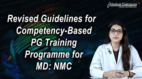 Nmc Issues Revised Guidelines For Competency Based Postgraduate