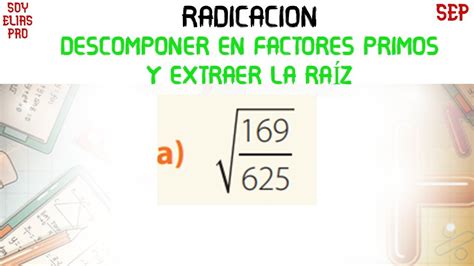 Radicaci N Extraer Ra Z Por Descomposici N En Factores Primos Youtube