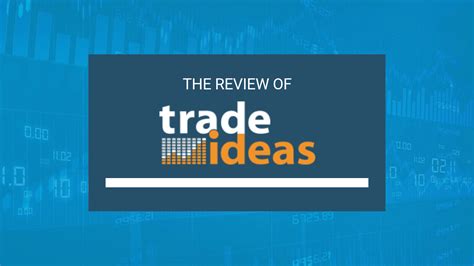 Trade Ideas Review Is It Worth It