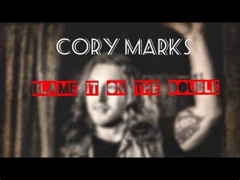 Cory Marks Blame It On The Double Lyric Video By 243 Scenes YouTube