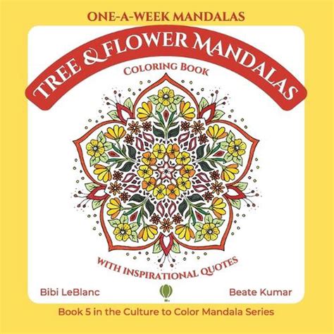 One A Week Tree Flower Mandalas By Bibi Leblanc Paperback