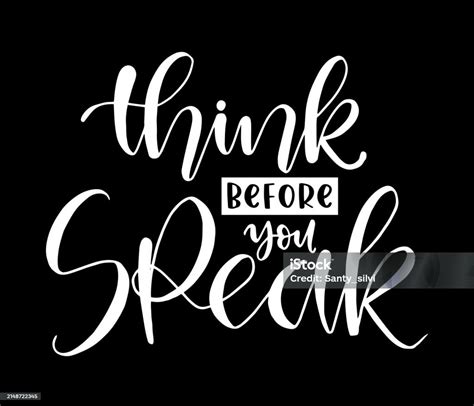 Think Before You Speak Hand Lettering Motivational Quotes あこがれのベクター