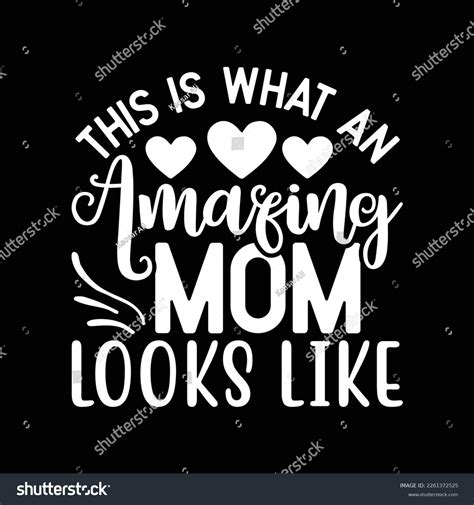 This What Amazing Mom Looks Like Stock Vector Royalty Free 2261372525