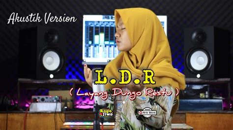 Ldr Layang Dungo Restu Akustik Version Cover Rifqi Youtube