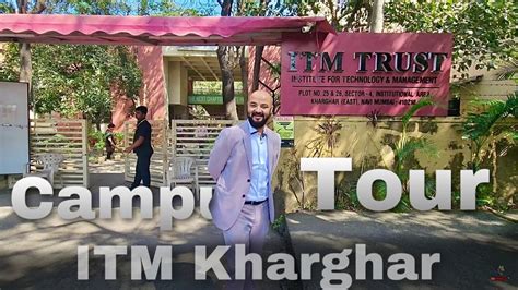 Campus Tour Itm Kharghar Colorful Campus Youtube