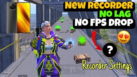 New Recorder No Lag No FPS Drop Poco X3 Pro Pubg TesTRecorder