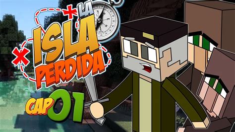 EL NAUFRAGIO Episodio 1 LA ISLA PERDIDA Minecraft Survival Mods