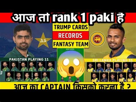 Pak Vs Sl Prediction Pak Vs Sl Dream Team Pakistan Vs Srilanka