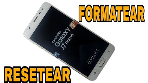 C Mo Formatear J Prime Resetear Samsung J Prime Hart Reset Samsung J