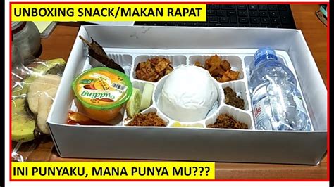 Unboxing Snack Makan Rapat Unboxing Nasi Kotak Youtube