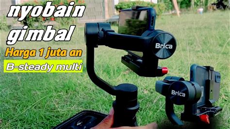 Unboxing Review Gimbal Brica B Steady Multi Cinematic Keren Abis