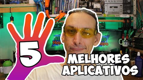 Os 5 Melhores Aplicativos Para Android A19 243 Youtube