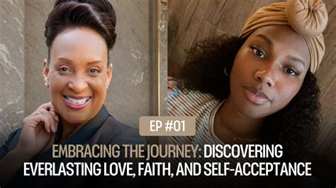 Embracing The Journey Discovering Everlasting Love Faith And Self