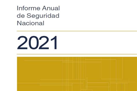 Publicado El Informe Anual De Seguridad Nacional Seguritecnia