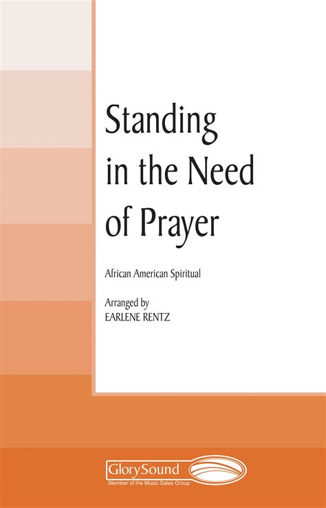 Sheet Music : Standing in the Need of Prayer: SATB: Vocal Score (Choral SATB)