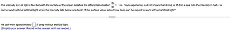 Solved The Intensity L X Of Light X Feet Beneath The