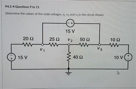 Solved Determine The Values Of The Node Voltages V V And Chegg