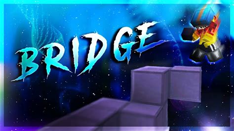 The Best Hive Bridge Montage Youtube