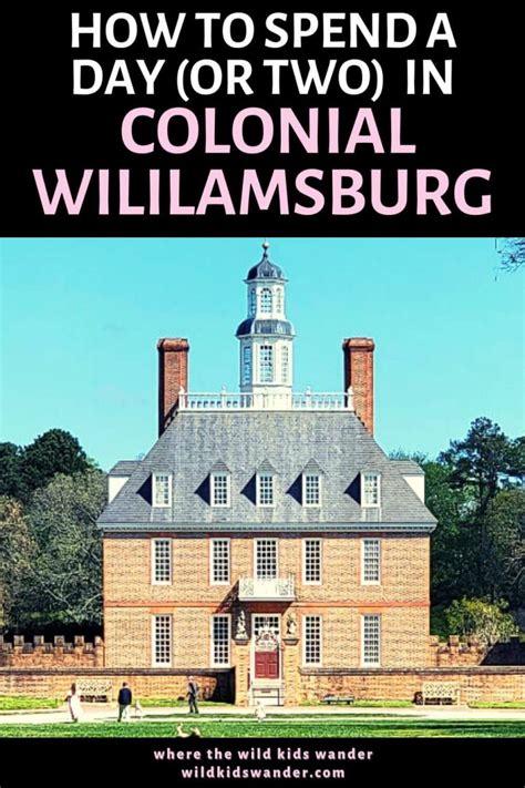 Guide to Visiting Colonial Williamsburg For One Day (or Two!) - Where ...