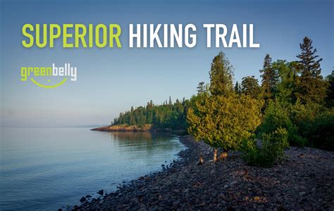 Superior Hiking Trail Guide Greenbelly Meals