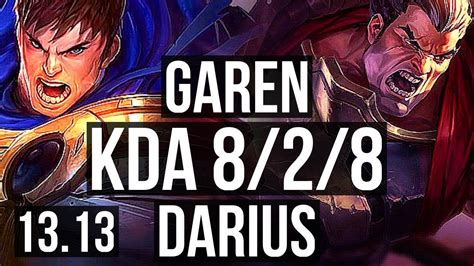 GAREN Vs DARIUS TOP 8 2 8 500 Games Godlike EUW Master 13 13