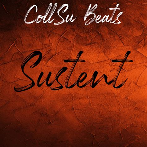 Sustent Single By Collsu Beats Spotify