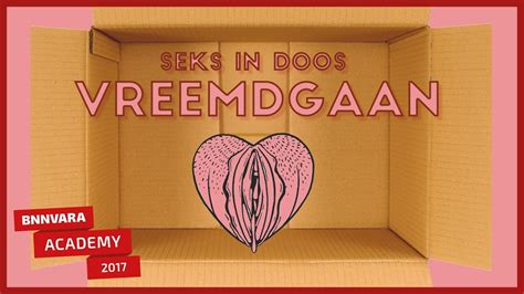 Seks In Doos Vreemdgaan 101 Tv Youtube