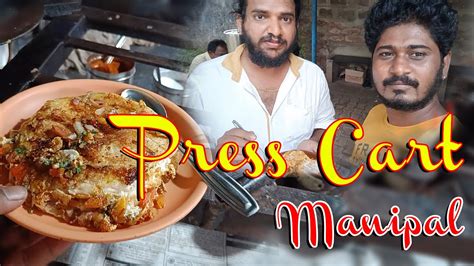 Manipal Press Cart Street Food Tulu Vlog Youtube