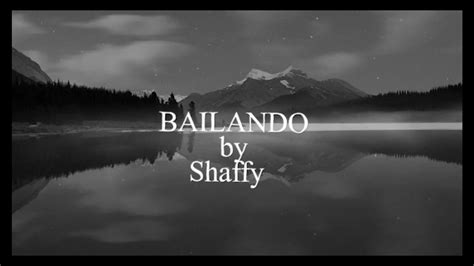 BAILANDO Shaffy Lyrics YouTube