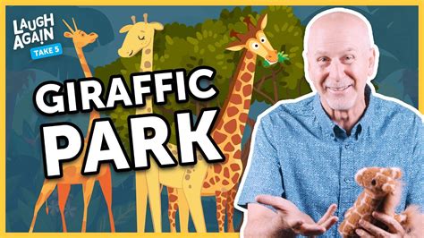 Giraffic Park Laugh Again Take With Phil Callaway Youtube