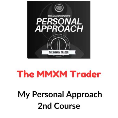 The MMXM Traders 2nd Course My Personal Approach TheCoursePedia