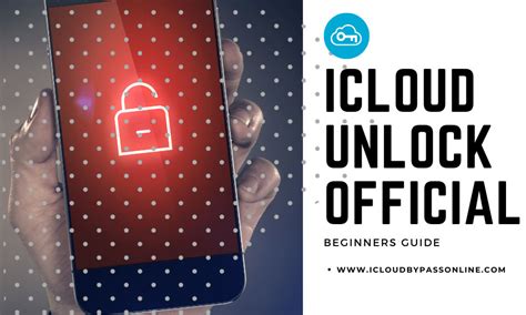 Icloud Unlock Official A Comprehensive Guide