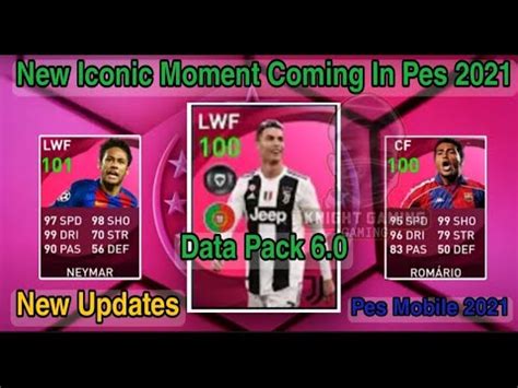 New Iconic Moment Coming In Pes 2021 Data Pack 6 0 Iconic Neymar 101