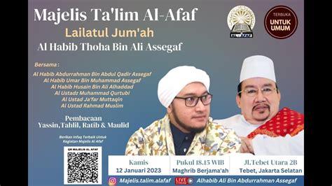 🔴 Live Majelis Al Afaf Malam Jumat Bersama Habib Thoha Bin Ali Assegaf Youtube