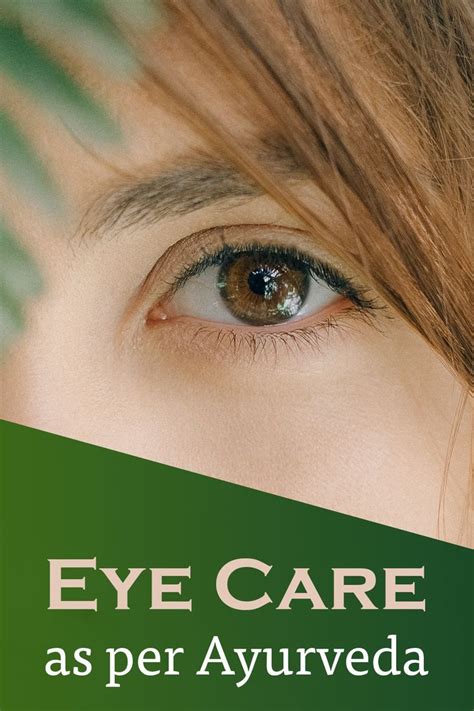 Eye Disorders Causes Ayurvedic Ways To Improve The Eyesight In