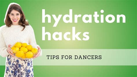 Hydration Guide For Dancers Youtube