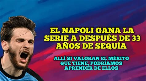 El Napoli Empata Contra El Udinese Y Gana La Serie A Despu S De A Os