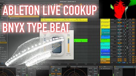 HOW TO MAKE A BNYX TYPE BEAT IN ABLETON LIVE [FULL COOKUP W/ FACECAM ...