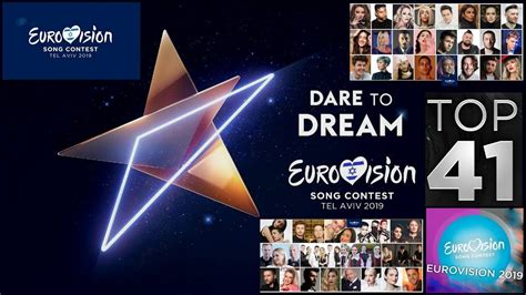 Eurovision 2019 My Top 41 YouTube