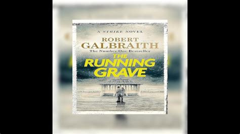 THE RUNNING GRAVE By Robert Galbraith YouTube