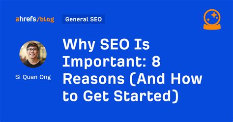 Why Seo Is Important 8 Reasons And How To Get Started