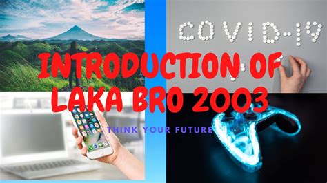 Introduction Of Laka Bro 2003 Youtube