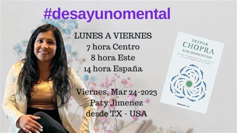 Desayuno Mental 618 Paty Jiménez de TX USA SincroDestino Deepak