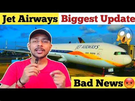 Jet Airways Biggest Update Jet Airways New Update Jet Airways