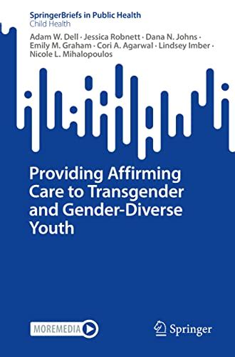 Providing Affirming Care To Transgender And Gender Diverse Youth