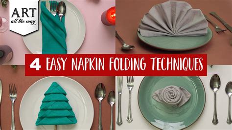 4 Easy Napkin Folding Techniques Napkin Folding Table Decor