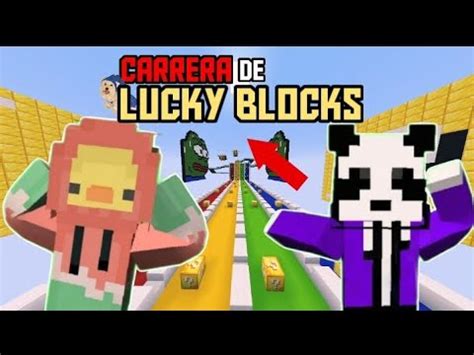 CARRERA DE LUCKY BLOCKS Con Mi Hermano YouTube