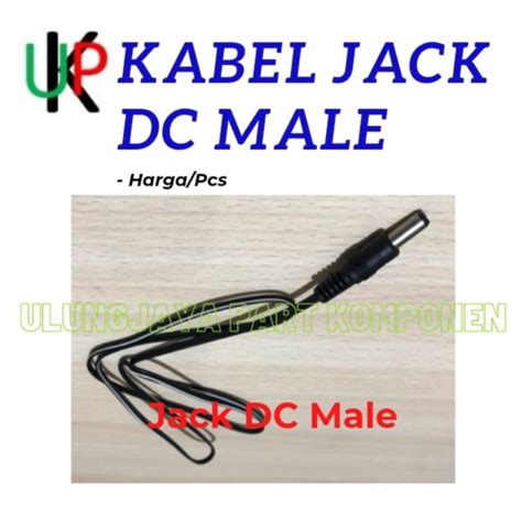 Jual Kabel Jack DC Male Jek DC Jantan Shopee Indonesia