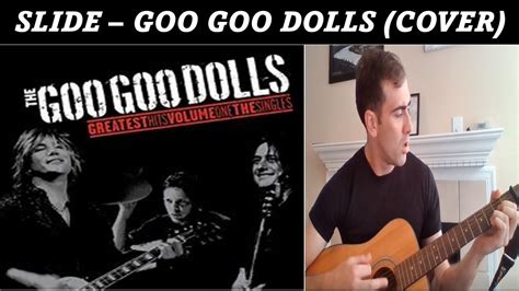 Goo Goo Dolls Slide Acoustic Cover YouTube